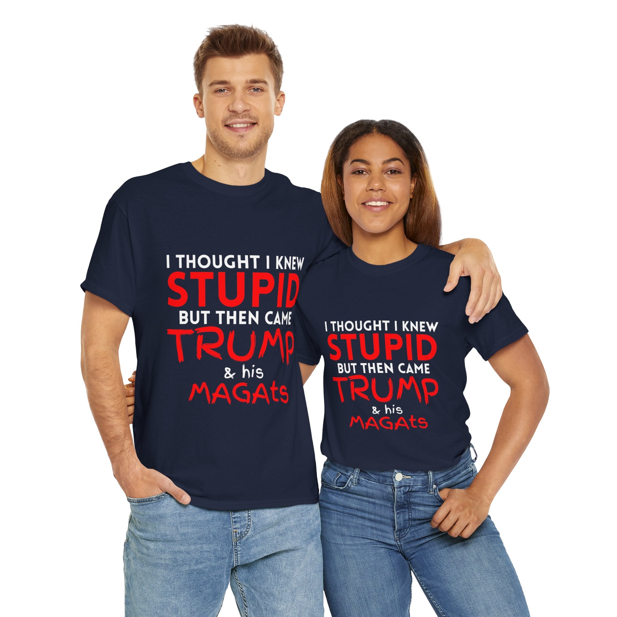 I Thought I Knew STUPID Unisex Tee - Trump Funny Political Tee, Unisex Heavy Cotton Tee, Gift for Activists, Humor Shirt, Statement T-Shirt, Unique Casual Wear