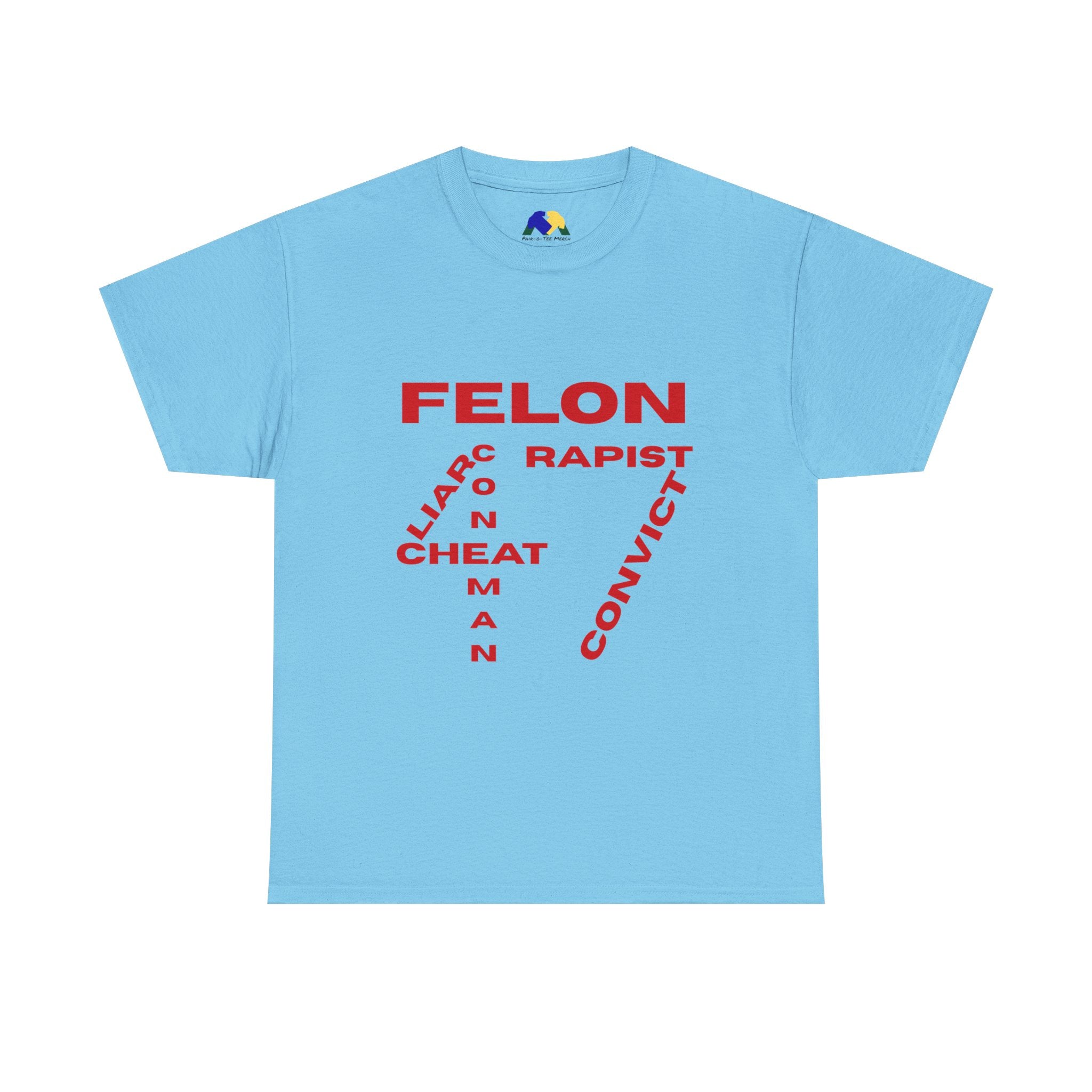 Felon 47 Word Salad Unisex Tee - Bold Statement Tee, Humor Shirt, Casual Wear, Gift for Friends, Unique Apparel