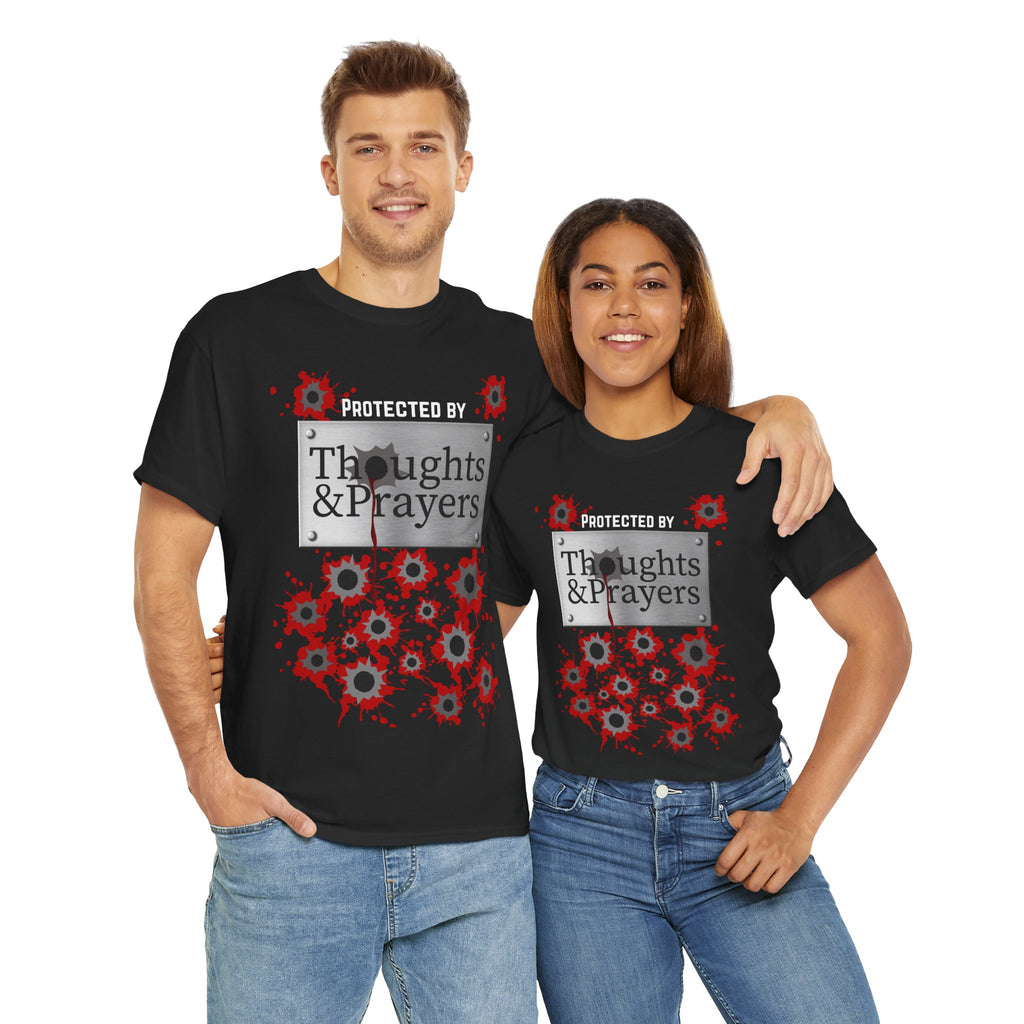 Thoughts and Prayers Protection Unisex T-Shirt - Political Statement Tee