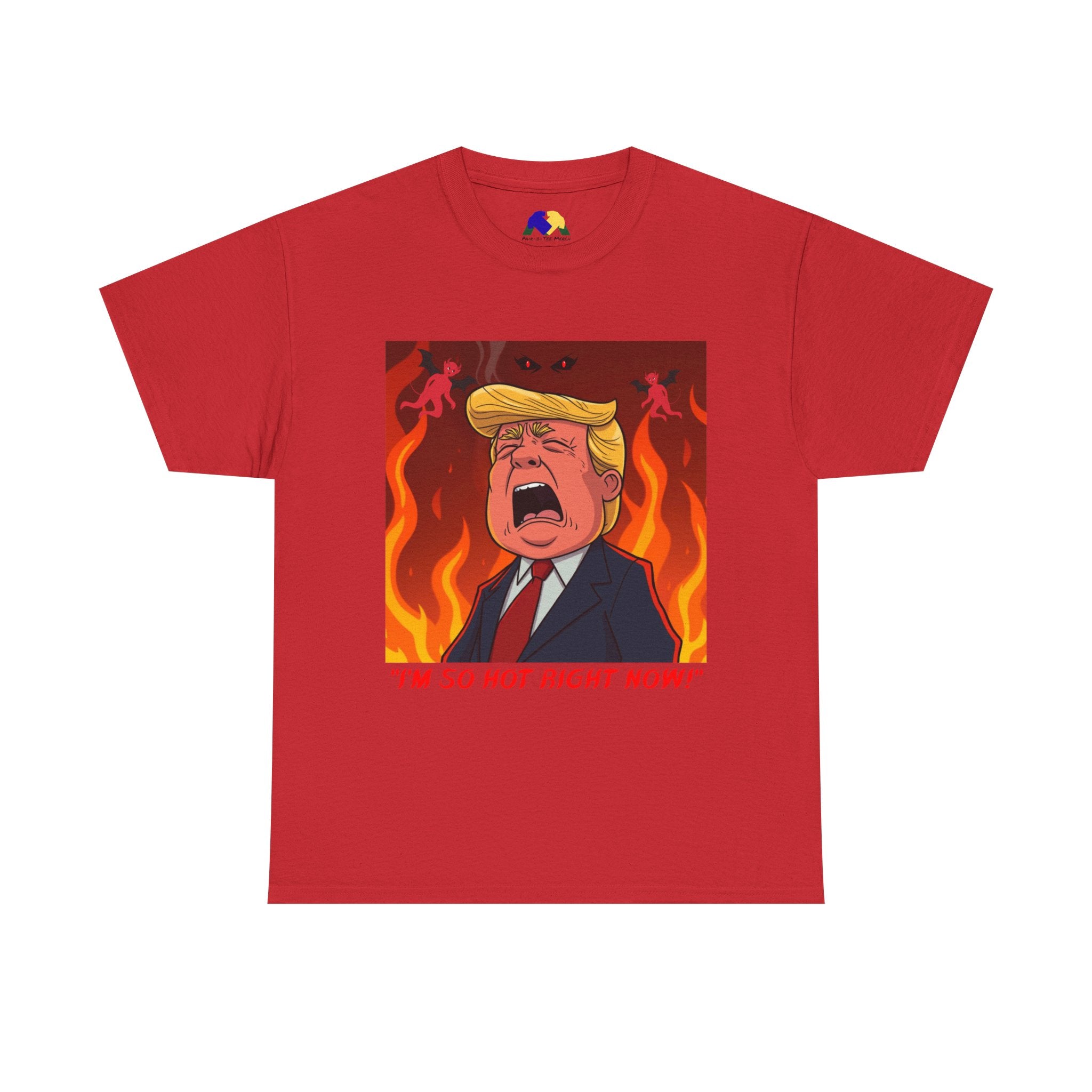 He's SO HOT Right Now Unisex Tee